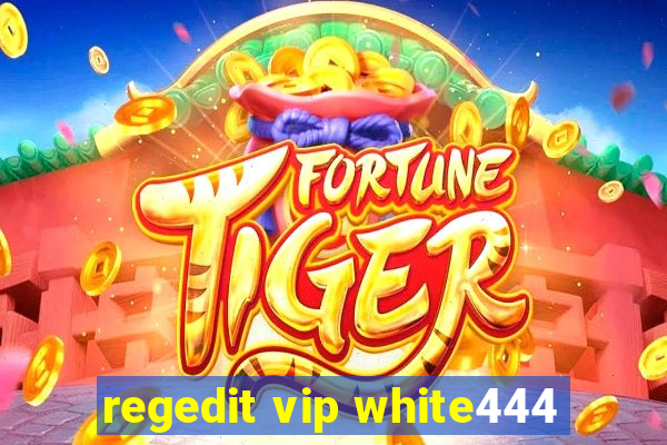 regedit vip white444